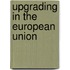 Upgrading in the European Union