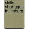 Skills shortages in limburg door Dam