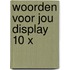 Woorden voor jou display 10 x