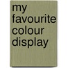 My favourite colour display door Onbekend