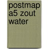 Postmap A5 zout water door Marc van Dijk