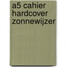 A5 cahier hardcover zonnewijzer by T. Schildkamp