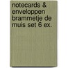 Notecards & enveloppen Brammetje de Muis set 6 ex. by A. van Tessel