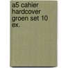 A5 cahier hardcover groen set 10 ex. by Marc van Dijk