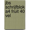 JBS schrijfblok A4 fruit 40 vel door J. Brinkman-Salentijn