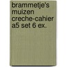 Brammetje's muizen creche-cahier A5 set 6 ex. by A. van Tessel