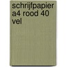 Schrijfpapier A4 rood 40 vel door Marc van Dijk