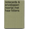 Notecards & enveloppen Noortje met haar kittens by F. van Westering