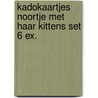 Kadokaartjes Noortje met haar kittens set 6 ex. by F. van Westering