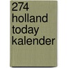 274 Holland today kalender door Onbekend