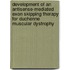 Development of an Antisense-Mediated exon Skipping therapy for Duchenne Muscular Dystrophy