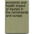 Economic and Health Impact of Injuries in the Netherlands and Europe