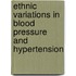 Ethnic variations in blood pressure and hypertension