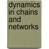 Dynamics in chains and networks door Onbekend