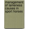 Management of lameness causes in sport horses by Unknown