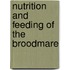 Nutrition and feeding of the broodmare