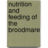 Nutrition and feeding of the broodmare door N. Miraglia