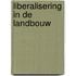 Liberalisering in de landbouw