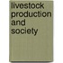 Livestock production and society