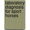 Laboratory diagnosis for sport horses door A. Lindner