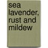 Sea lavender, rust and mildew