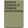 Pastoral systems in marginal environments by j.a. Milne