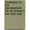 Strategies for the development fat-tail sheep in the Near East door Onbekend