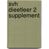 Svh dieetleer 2 supplement by Unknown