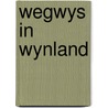 Wegwys in wynland door Onbekend