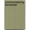 Contractcatering beheerder by J. Ankersmit