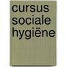 Cursus Sociale Hygiëne by Jose Rijnaarts