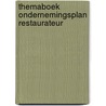 Themaboek ondernemingsplan restaurateur door J. Ankersmit