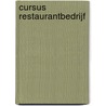 Cursus restaurantbedrijf door Onbekend