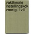 Vaktheorie instellingskok voortg. i-viii