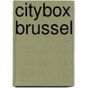 Citybox Brussel door A. Schreurs