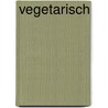Vegetarisch door Thea Spierings