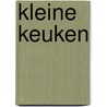 Kleine keuken by Unknown