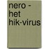 Nero - Het hik-virus