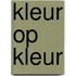 Kleur op kleur