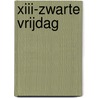 XIII-Zwarte vrijdag by J. van Hamme