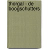 Thorgal - De Boogschutters door J. van Hamme