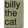 Billy the Cat by S. Desberg