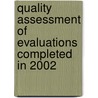 Quality assessment of evaluations completed in 2002 door Inspectie Ontwikkelingssamenwerking
