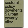 Sectoral policy dowments 5 urban poverty allev door Onbekend