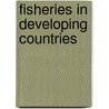 Fisheries in developing countries door Onbekend