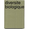 Diversite biologique by Unknown
