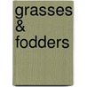 Grasses & fodders door G. Boonman