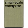 Small-scale enterprise by Unknown
