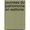Journees du Patriomoine en Wallonie by Unknown