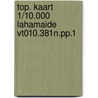 Top. kaart 1/10.000 lahamaide vt010.381n.pp.1 door Onbekend
